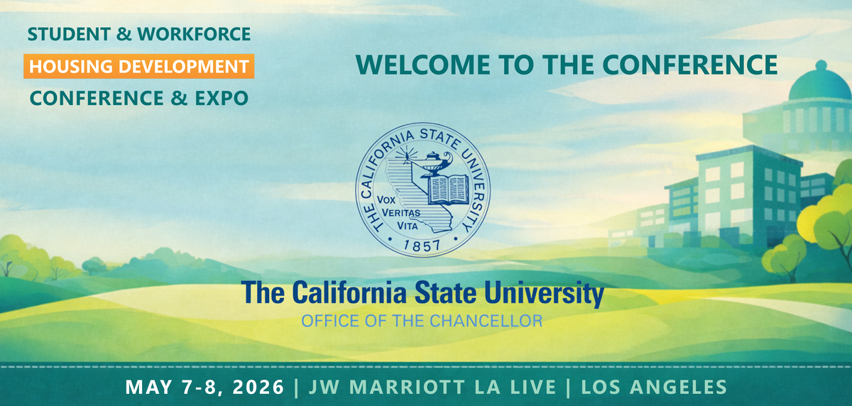 Representatives from California State University, Office of the Chancellor will be attending the Conference