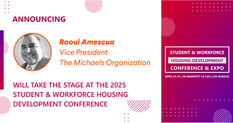 Raoul Amescua, VP of Development & Public-Private Partnerships at The Michaels Organization, is scheduled to speak at the 2025 Conference