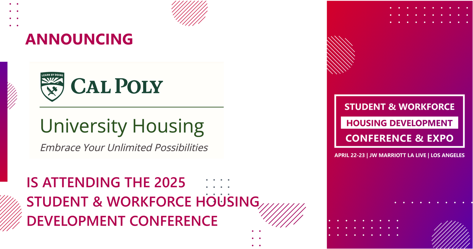 Cal Poly San Luis Obispo University Housing will be attending the 2025 Conference